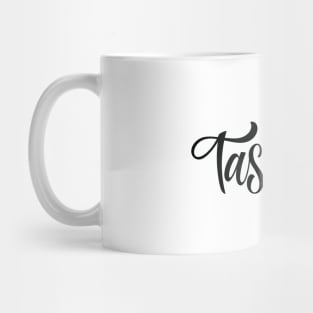 Tasmania Australia Raised Me Tas Tassie Tasmanian Mug